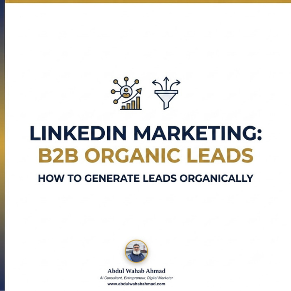 Organic B2B LinkedIn Marketing Guide: Generate Leads 2026